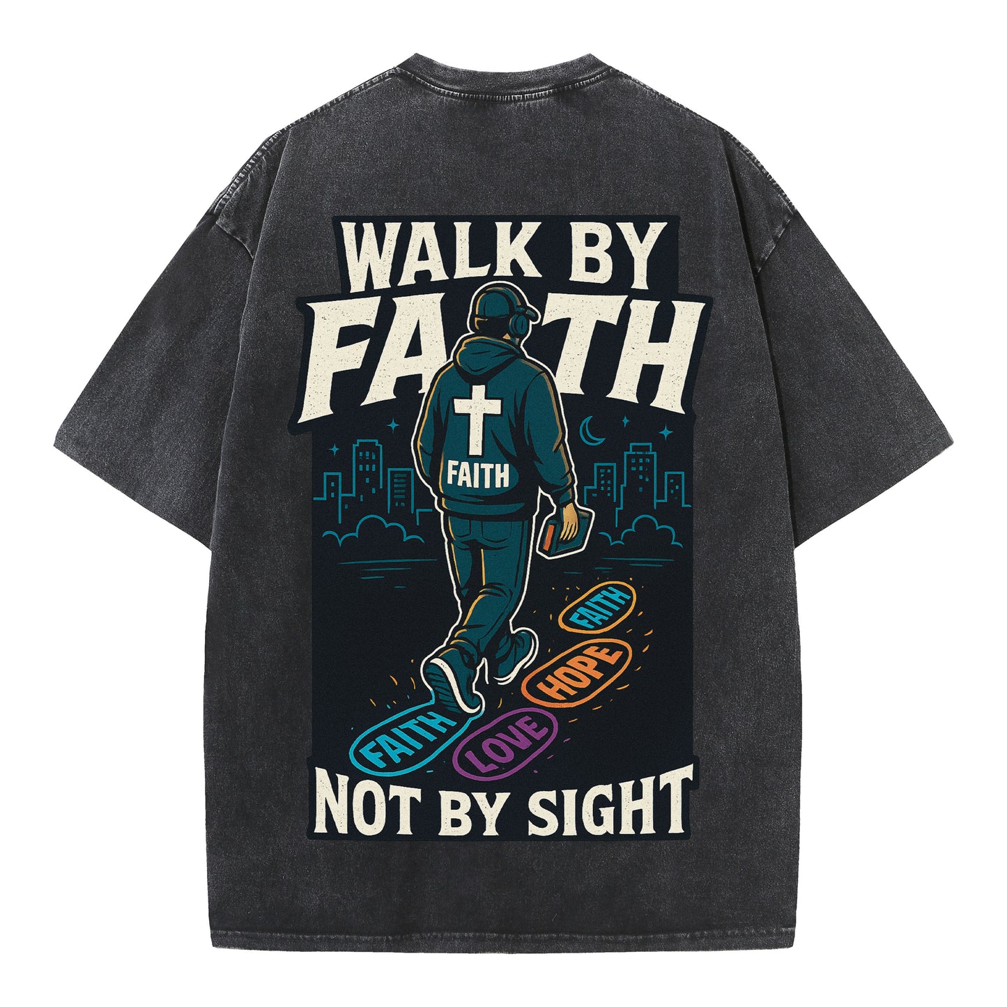 Walk by Faith – Vintage Washed Oversized Christian Streetwear Tee - 1