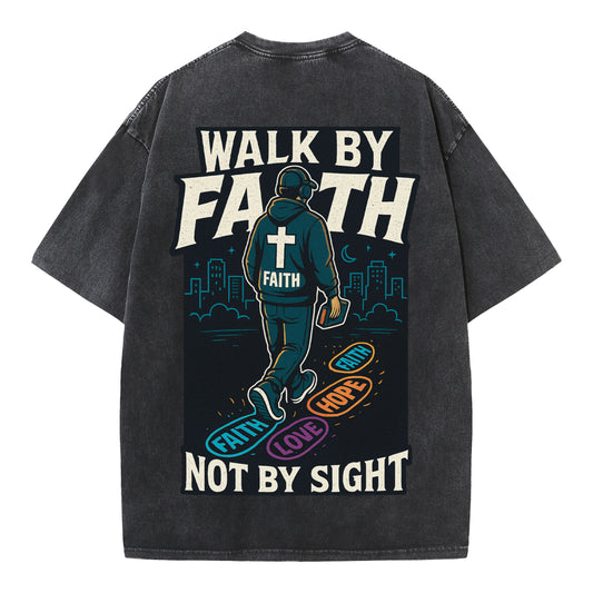 Walk by Faith – Vintage Washed Oversized Christian Streetwear Tee - 1