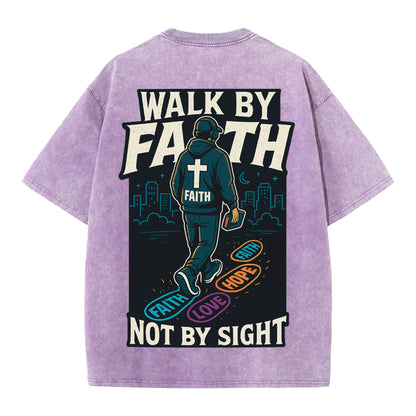 Walk by Faith – Vintage Washed Oversized Christian Streetwear Tee - 1