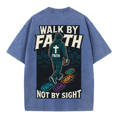 Walk by Faith – Vintage Washed Oversized Christian Streetwear Tee - 1